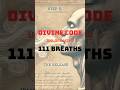Ancient 111 Breaths Technique
