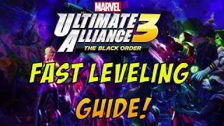 Marvel Ultimate Alliance 3 - Fast Leveling Guide!