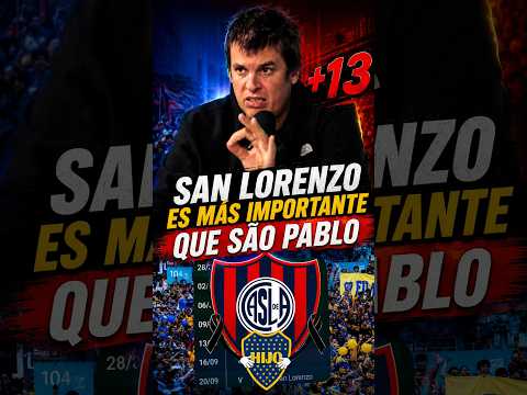 💙❤️“SAN LORENZO ES MÁS IMPORTANTE QUE SAO PABLO”