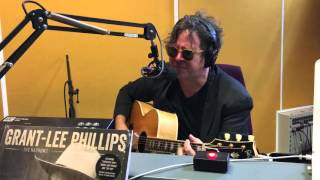 Grant Lee Phillips-Moccasin Creek (excerpt) 29th April 2016.