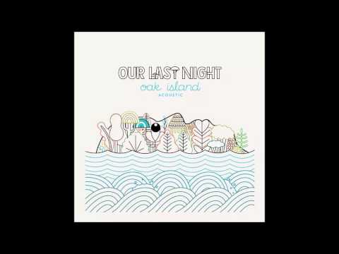 Video thumbnail for Oak Island (Acoustic)