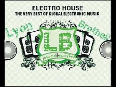 (DJ LYON BROTHER ) ELECTRO HOUSE 2010  Klingenberg - T_ Dave Darell Radio