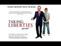 Taking Liberties Since 1997 Full Documentary