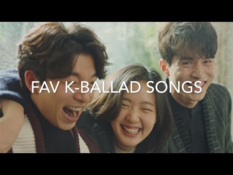 my favorite korean ballad songs