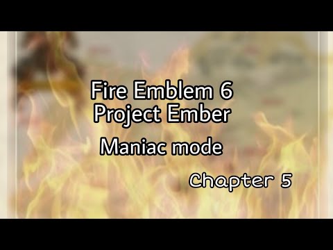 Fire Emblem 6 project ember ch 5