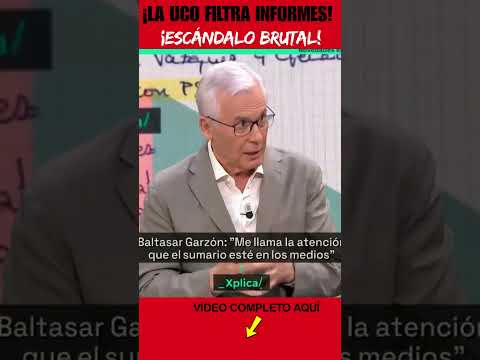 Baltasar Garzón destapa el juego político con los informes de la UCO