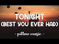 Tonight Best You Ever Had John Legend Feat Ludacris Lyrics
