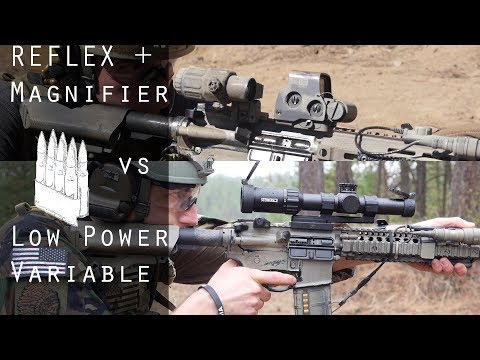 Red Dot + Magnifier vs Low Power Variable Optic (1-6x)