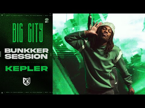 KEPLER - FREESTYLE  BIG CITY - BUNKKER SESSION