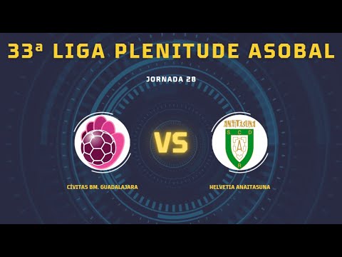 33ª Liga Plenitude ASOBAL J28: CÍVITAS BM. Guadalajara - Helvetia Anaitasuna 32-31