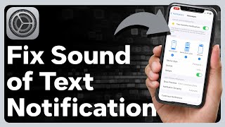 How To Fix Message Notification Sound On iPhone