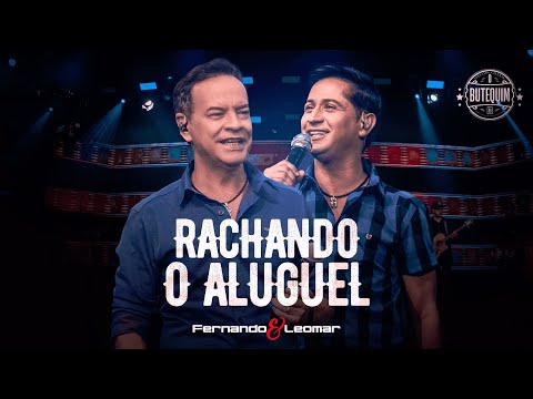 Rachando o aluguel  - Fernando e Leomar (DVD O BUTEQUIM)