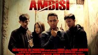 Ambisi - Film pendek action (trailer part 1)