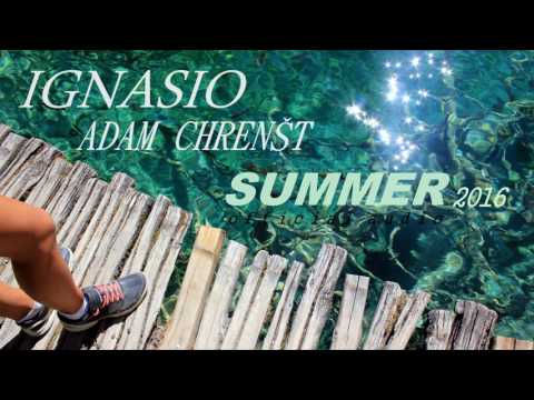IGNASIO ft. ADAM CHRENŠT - SUMMER  ( OFFICIAL AUDIO )