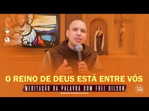 The Kingdom of God is among you | (Lk 17, 20-25) #210 - Meditation on the Word