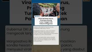 Sidak Pramono Anung ke Ragunan Cek Viral Harimau Kurus, Gubernur Jakarta Tepis Isu Hewan Tak Diurus