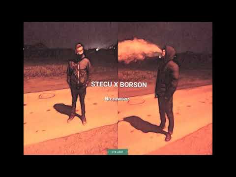 Stecu x Borson - Na zawsze