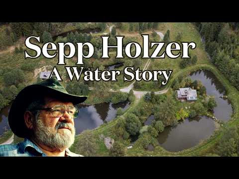 Sepp Holzer: The Rebel Farmer Who Turned a Harsh Mountain into a Thriving Paradise | Permaculture