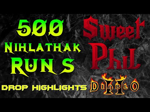Diablo 2 - 500 Nihlathak Runs Sweet Phil