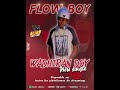 FLOW BOY WADHIRAN doye audio officiel
