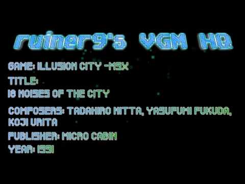 Illusion City -MSX OST 18 Noises of the City