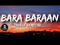 Tadele Gemechu Bara Baran Lyrics New Ethiopian Oromic Music 2022