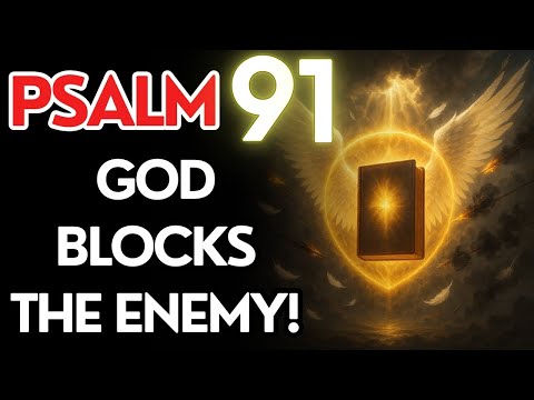 🛡️ PSALM 91: Divine Shield Against Witchcraft, Curses, and Hidden Attacks