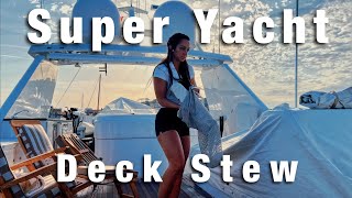 Day in the life of a Super Yacht Deck/Stew