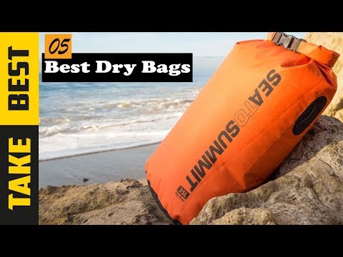 Top 5: Best Dry Bags 2024