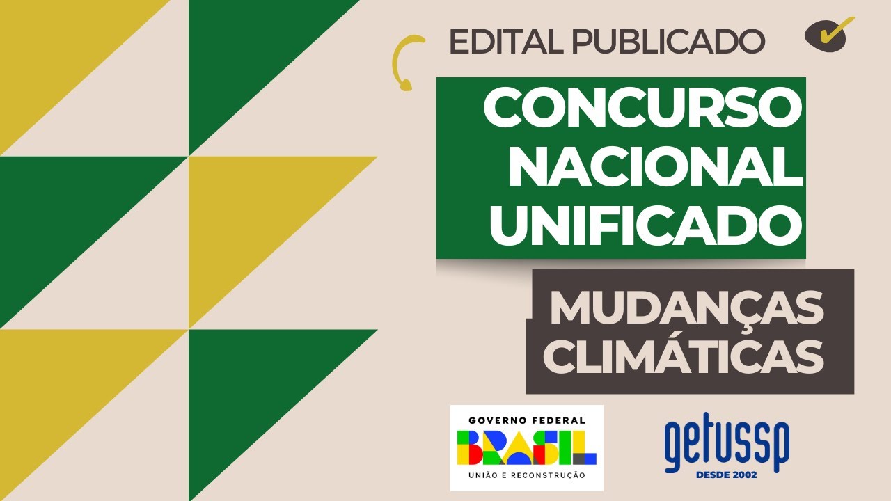 Concurso Nacional Unificado - Desenvolvimento sustentável, meio ambiente e mudança climática.