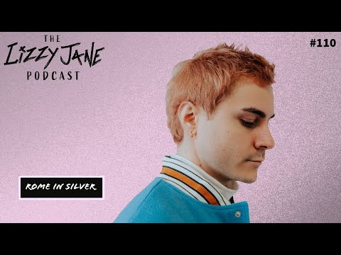 Lizzy Jane Podcast #110 - Rome in Silver