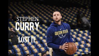 Stephen Curry - Lost It 2018 Mix