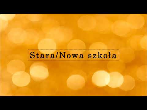 Z.DD.E - Stara/Nowa szkoła