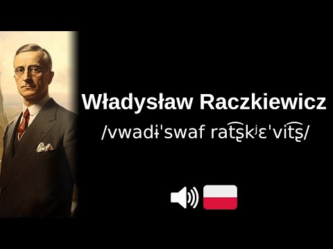 How to pronounce 'Władysław Raczkiewicz' (CORRECTLY!)
