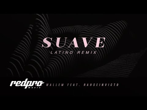 Chris Wallem feat. Rahs e Invicto - Suave (Latino Remix)