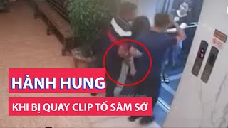 Điều tra người đàn ông hành hung nữ nhân viên khi bị quay clip tố sàm sỡ