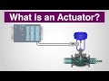 What Is An Actuator