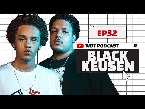 Black Keusen - WDT PODCAST #032