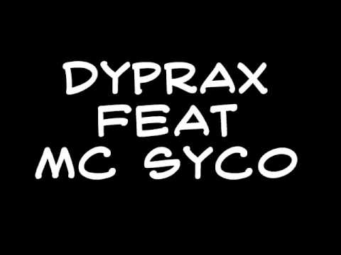 Dyprax Feat Mc Syco - Culture Of Chaos (Official #PH12 Anthem)