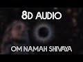 Om Namah Shivaya 8D Surround Sound Use Headphones