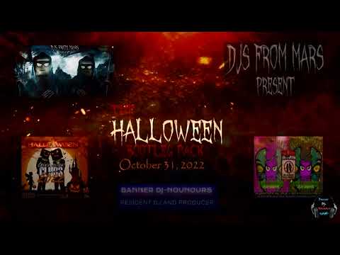 Djs  From Mars - Best Electro House Mashups & Remixes of HALLOWEEN 2022 - Banner Dj-Nounours MixX