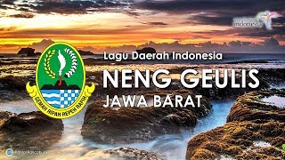 Download lagu Neng Geulis - Lagu Daerah Jawa Barat (Lirik dan Terjemahan) mp3