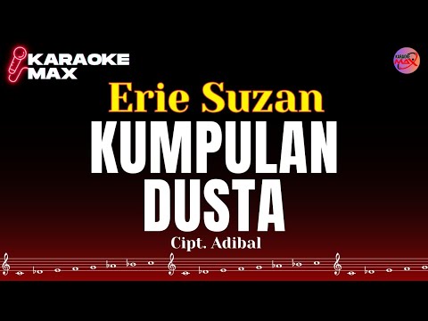 KARAOKE KUMPULAN DUSTA - ERIE SUZAN