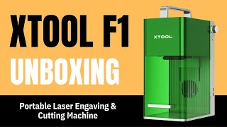 Unboxing the xTool F1 Laser Engraver