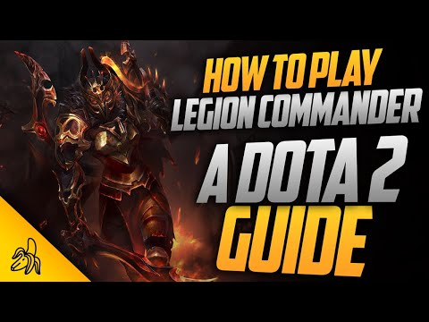 How To Play Legion Commander | Tips, Tricks and Tactics | A Dota 2 Guide by BSJ