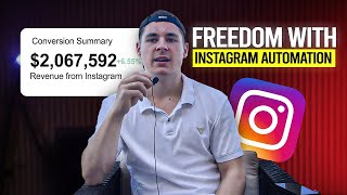 Why Instagram Automation is the Best Business Model for True Freedom