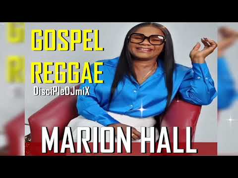 Best of Minister Marion Hall | DiscipleDJ Mix Apr 2023 | Gospel Reggae | Formerly Lady Saw
