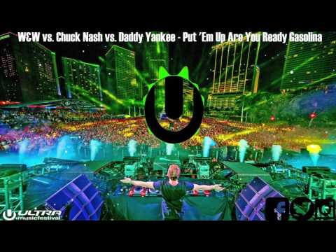 Hardwell Mashup UMF| W&W vs. Chuck Nash vs. Daddy Yankee - Put ´Em vs. Up Are Ready vs. Gasolina