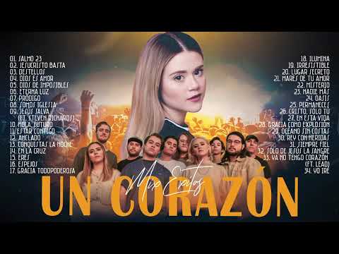LO MEJOR DE UN CORAZÓN EN ADORACION - UN CORAZÓN SUS MEJORES EXITOS - ALABANZAS CRISTIANAS MIX