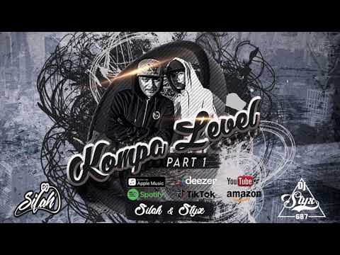 STYX 687 x DJ Silah - Kompa Level (part. 1) 2K20